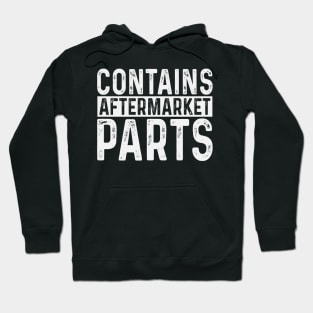 Funny Amputee Contains Aftermarket Parts Hoodie